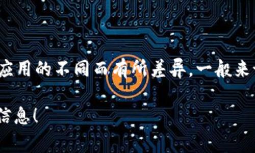 TP数字钱包中的“AB”通常指的是“Asset Balance”（资产余额），但具体含义可能会因平台或应用的不同而有所差异。一般来说，数字钱包涉及的功能包括存储、转账、兑换等，而“A”和“B”可能是指不同的资产类型或账户。

如果您有更具体的上下文或是TP数字钱包的特定应用场景，我可以为您提供更详细的解释或信息！