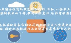 自从TP钱包退出中国市场后，关于加密货币和区块