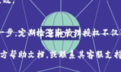 关于TP钱包的授权管理功能，通常可以在钱包的设